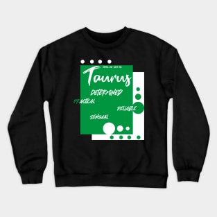 Taurus zodiac sign Crewneck Sweatshirt